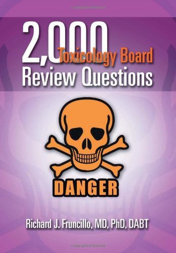 Cover for Fruncillo Dabt, Richard J, MD PhD · 2,000 Toxicology Board Review Questions (Hardcover Book) (2011)
