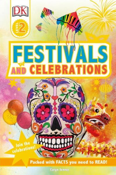 Cover for Caryn Jenner · DK Readers L2 Festivals and Celebrations - DK Readers Level 2 (Hardcover Book)