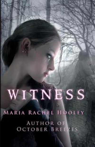 Cover for Maria Rachel Hooley · Witness (Taschenbuch) (2012)