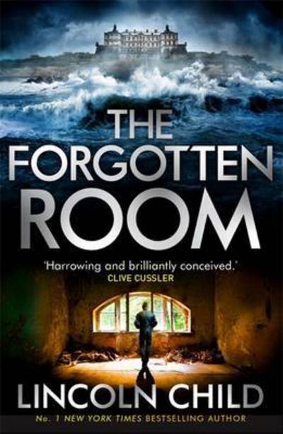 Cover for Lincoln Child · The Forgotten Room - Dr. Jeremy Logan (Paperback Bog) (2017)