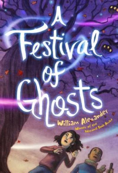 Cover for William Alexander · A Festival of Ghosts (Paperback Book) (2019)