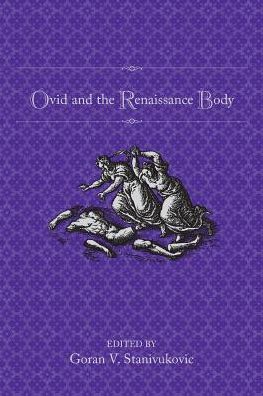 Cover for Stanivukovic · Ovid and the Renaissance Body (Paperback Book) (2001)