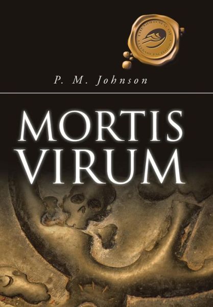 Cover for P M Johnson · Mortis Virum (Hardcover Book) (2015)