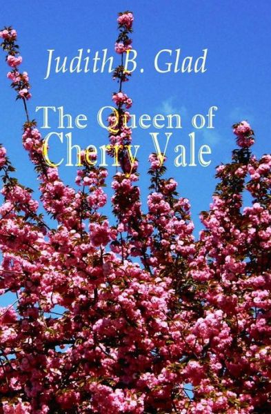 Cover for Judith B Glad · The Queen of Cherry Vale (Paperback Book) (2013)