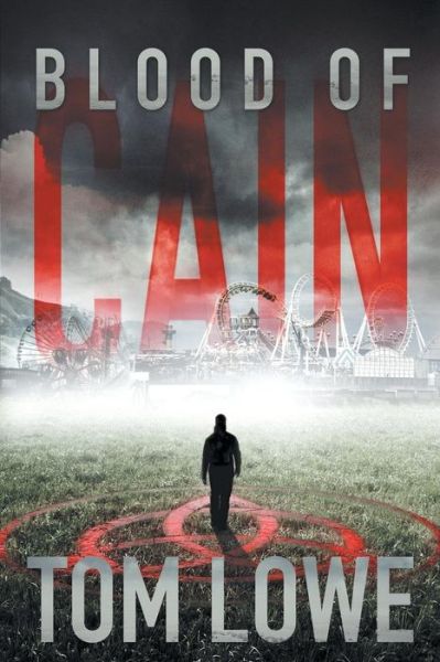 Cover for Tom Lowe · Blood of Cain (Pocketbok) (2013)