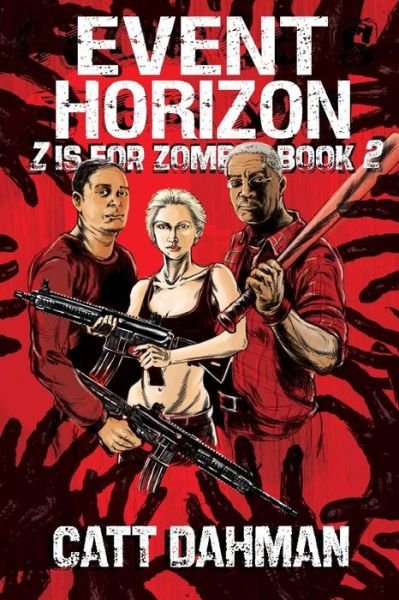 Cover for Catt Dahman · Event Horizon: Z is for Zombie (Volume 2) (Pocketbok) (2014)