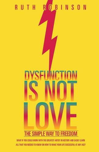 Cover for Ruth Robinson · Dysfunction Is Not Love (Taschenbuch) (2014)