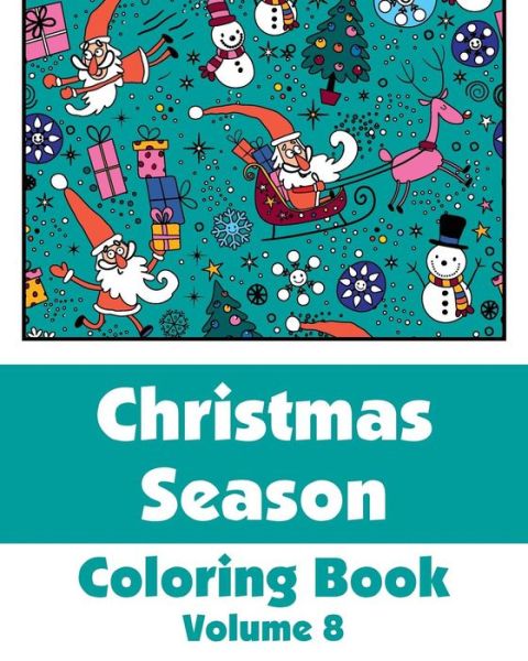 Cover for H.r. Wallace Publishing · Christmas Season Coloring Book (Volume 8) (Art-filled Fun Coloring Books) (Paperback Book) (2014)