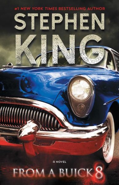 Cover for Stephen King · From a Buick 8: A Novel (Taschenbuch) (2017)