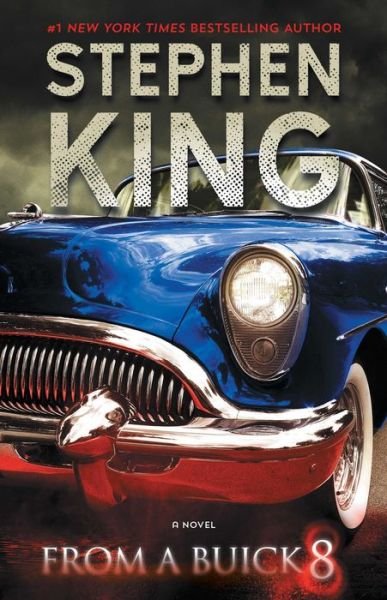 Cover for Stephen King · From a Buick 8: A Novel (Paperback Book) (2017)