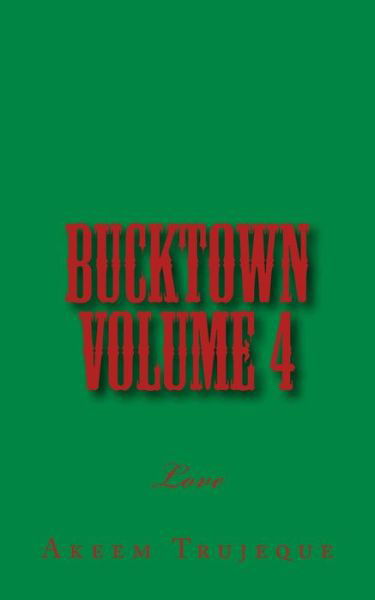 Cover for Akeem Trujeque · Bucktown volume 4 (Pocketbok) (2014)