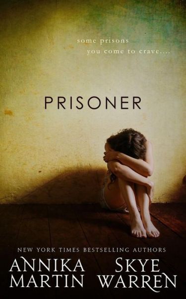 Cover for Skye Warren · Prisoner (Paperback Book) (2014)