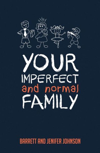 Cover for Barrett Johnson · Your Imperfect and Normal Family (Paperback Book) (2015)