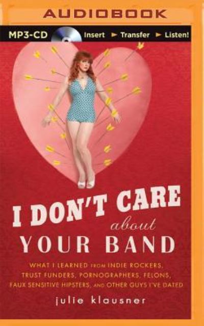 Cover for Julie Klausner · I Don't Care About Your Band (CD) (2015)