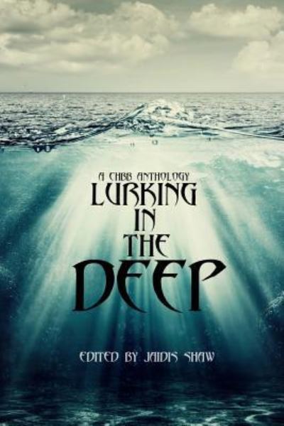 Cover for Jaidis Shaw · Lurking in the Deep (Paperback Book) (2015)