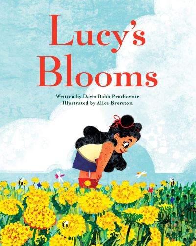 Cover for Dawn Babb Prochovnic · Lucy's Blooms (Innbunden bok) (2021)