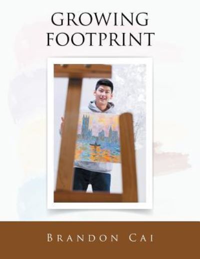 Cover for Brandon Cai · Growing Footprint (Paperback Bog) (2016)