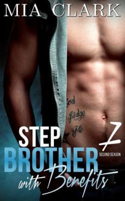 Cover for Mia Clark · Stepbrother With Benefits 7 (Second Season) (Taschenbuch) (2015)