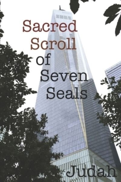 Judah · Sacred Scroll of Seven Seals (Paperback Book) (2016)