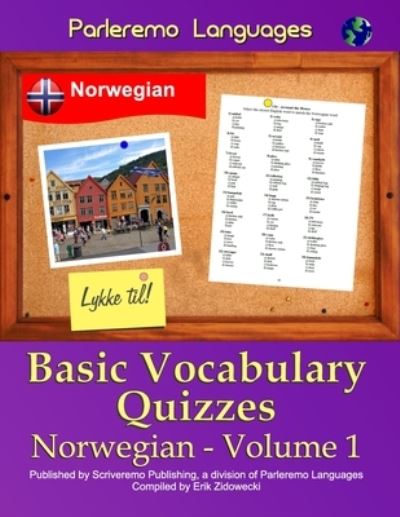 Cover for Erik Zidowecki · Parleremo Languages Basic Vocabulary Quizzes Norwegian - Volume 1 (Paperback Book) (2015)