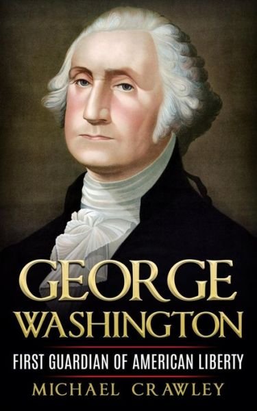 Cover for Michael Crawley · George Washington (Paperback Book) (2016)