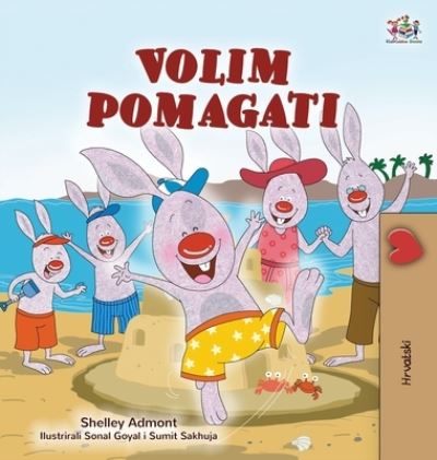 Cover for Shelley Admont · I Love to Help (Hardcover Book) (2021)
