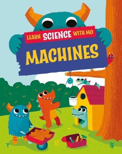 Cover for Paul Mason · Learn Science with Mo: Machines - Learn Science with Mo (Innbunden bok) (2024)
