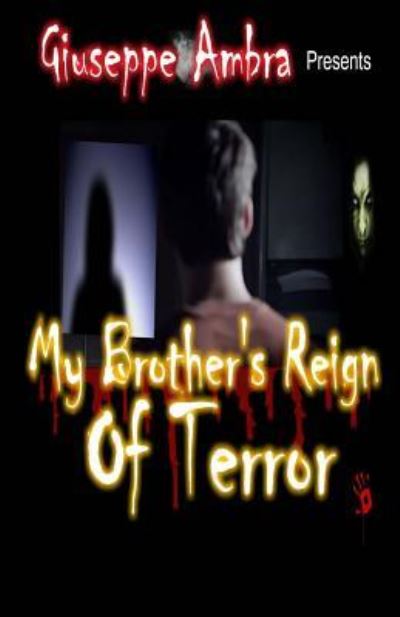 Cover for Giuseppe Ambra · My Brother's Reign of Terror (Pocketbok) (2016)