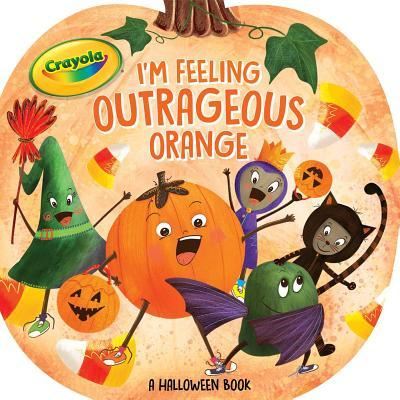 Cover for Tina Gallo · I'm Feeling Outrageous Orange (Board book) (2019)