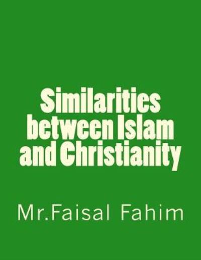 Cover for MR Faisal Fahim · Similarities between Islam and Christianity (Pocketbok) (2016)