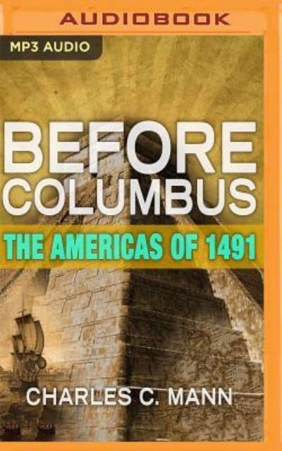 Cover for Charles C. Mann · Before Columbus (MP3-CD) (2016)