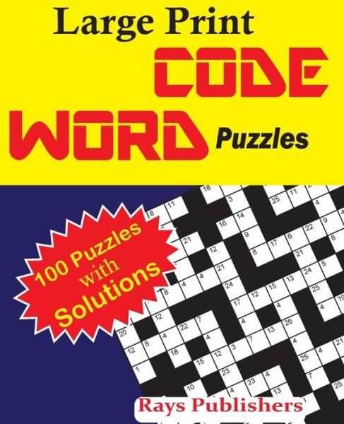 Cover for Rays Publishers · Large Print Codeword Puzzles (Paperback Book) (2017)