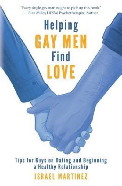 Cover for Israel Martinez · Helping Gay Men Find Love (Paperback Book) (2017)