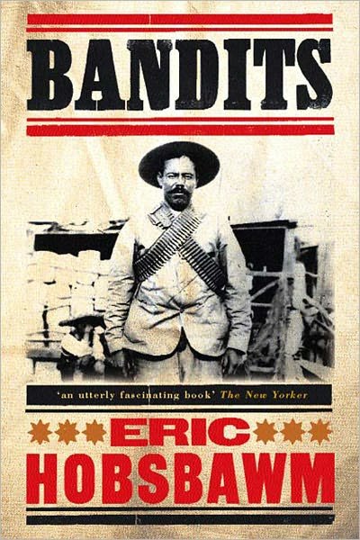 Cover for Eric Hobsbawm · Bandits (Paperback Bog) [Rev Sub edition] (2000)
