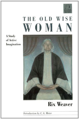 Old Wise Woman: a Study of Active Imagination - Rix Weaver - Livros - Shambhala - 9781570626197 - 1 de maio de 2001