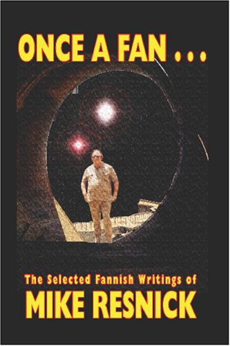 Once a Fan... - Mike Resnick - Bücher - Wildside Press - 9781592240197 - 15. August 2002