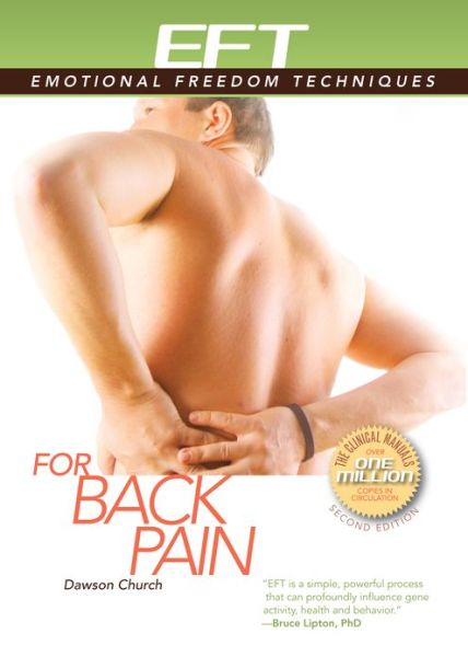 EFT for Back Pain - Dawson Church - Bøger - Energy Psychology Press - 9781604152197 - 1. juni 2014