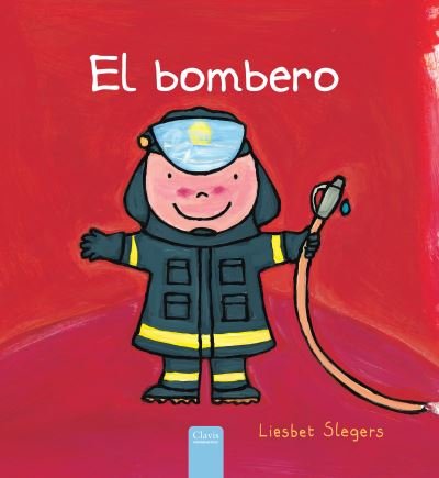 Cover for Liesbet Slegers · El bombero (Hardcover bog) (2024)