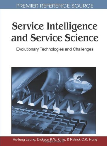 Cover for Ho-fung Leung · Service Intelligence and Service Science: Evolutionary Technologies and Challenges (Premier Reference Source) (Gebundenes Buch) (2010)