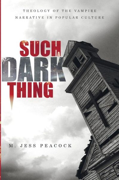 Cover for M Jess Peacock · Such a Dark Thing (Paperback Book) (2015)