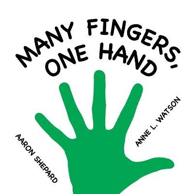 Cover for Aaron Shepard · Many Fingers, One Hand (Paperback Book) (2023)