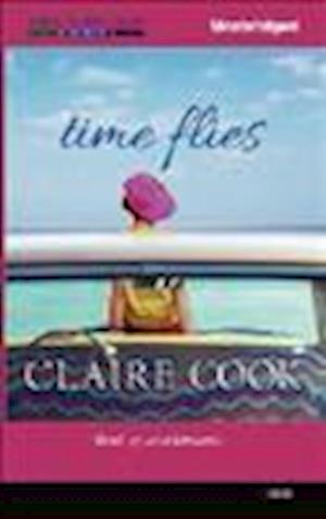 Cover for Claire Cook · Time Flies (N/A) (2013)