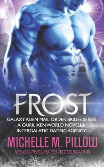 Cover for Michelle M. Pillow · Frost A Qurilixen World Novella (Paperback Book) (2018)