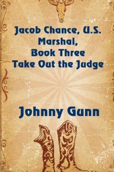 Cover for Johnny Gunn · Take Out The Judge (Pocketbok) (2017)