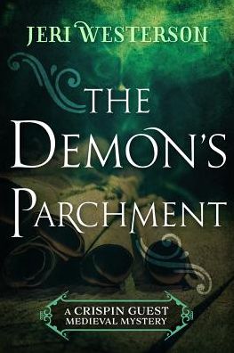 The Demon's Parchment - Jeri Westerson - Books - Jabberwocky Literary Agency, Inc. - 9781625674197 - February 12, 2019