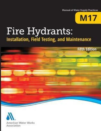 Cover for American Water Works Association · M17 Fire Hydrants (Pocketbok) (2016)