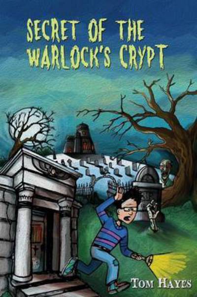 Cover for Tom Hayes · Secret of the Warlock's Crypt (Paperback Book) (2014)