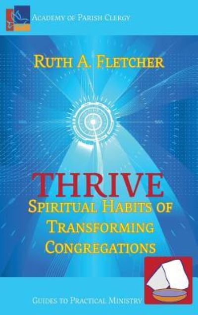 Cover for Ruth A Fletcher · Thrive (Hardcover Book) (2015)