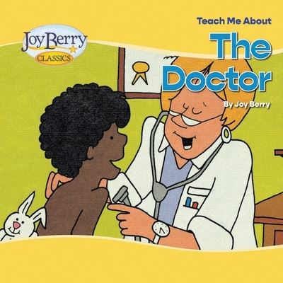 Cover for Joy Berry · Teach Me about the Doctor (Book) (2020)