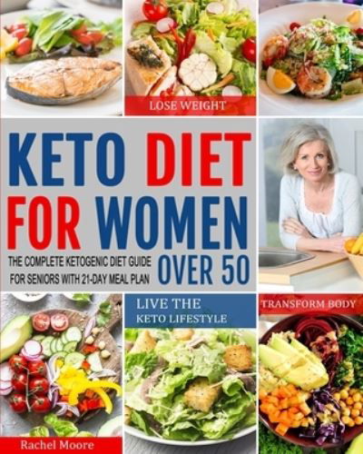 Cover for Rachel Moore · Keto Diet for Women Over 50 (Paperback Book) (2020)